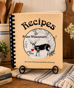 Recipes From Wisconsin With Love Vintage Spiral Cookbook